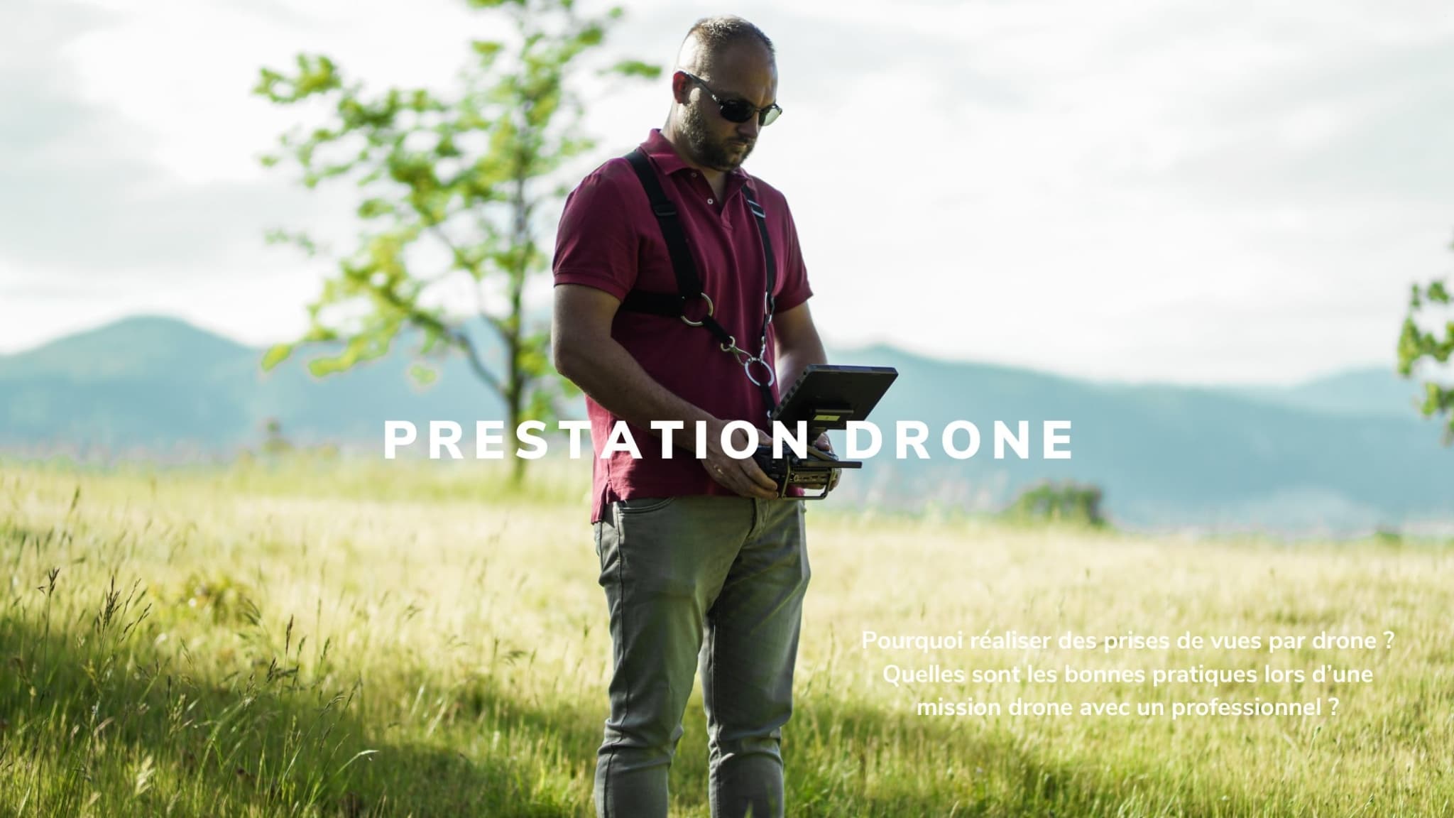 la prestation drone que faut il savoir ?