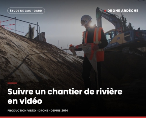 Miniature : Suivre un chantier de rivière en vidéo
